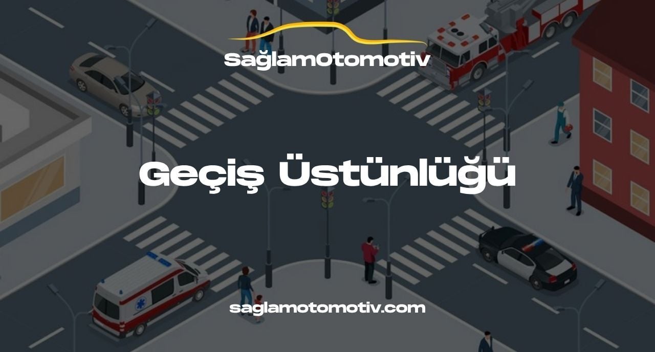 Geçiş Üstünlüğü