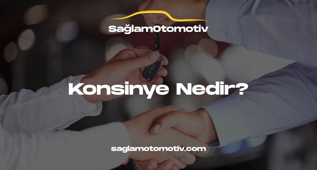 Konsinye Nedir?