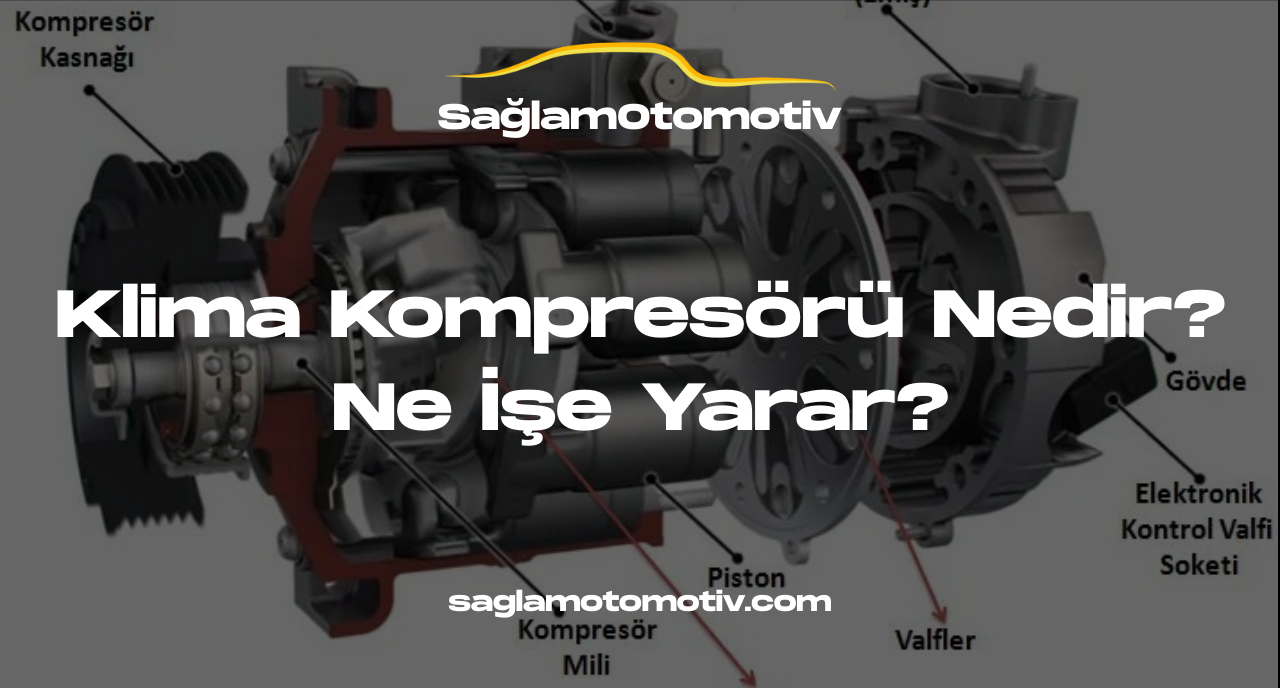 Klima Kompresörü Nedir? Ne İşe Yarar?