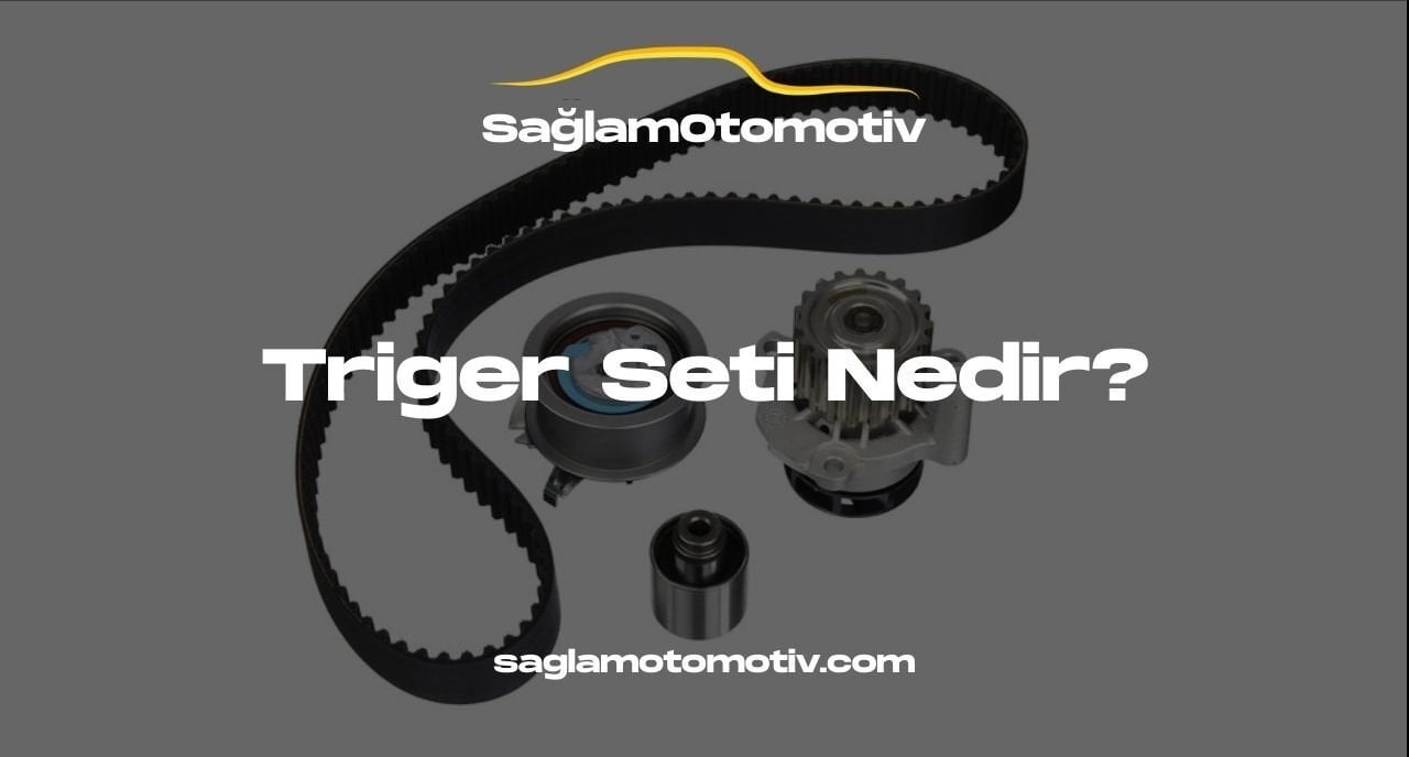 Triger Seti Nedir?