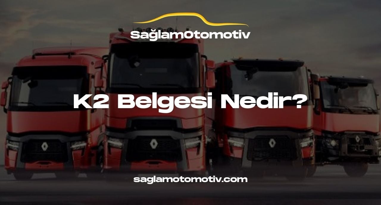 K2 Belgesi Nedir?