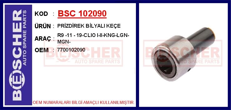 Renault R9 / R19 / R21 / Clio / Kangoo / Megane / Scenic / Laguna Malafalı Prizdirek Bilyalı Keçesi - 7700864959 - 7701035378 - 7700102090